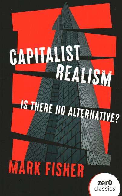 Mark Fisher: Capitalist Realism (New Edition), Buch