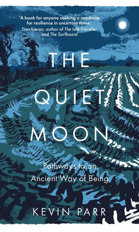 Kevin Parr: The Quiet Moon, Buch