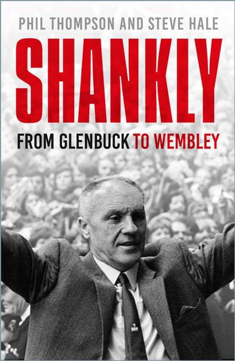 Phil Thompson: Shankly, Buch