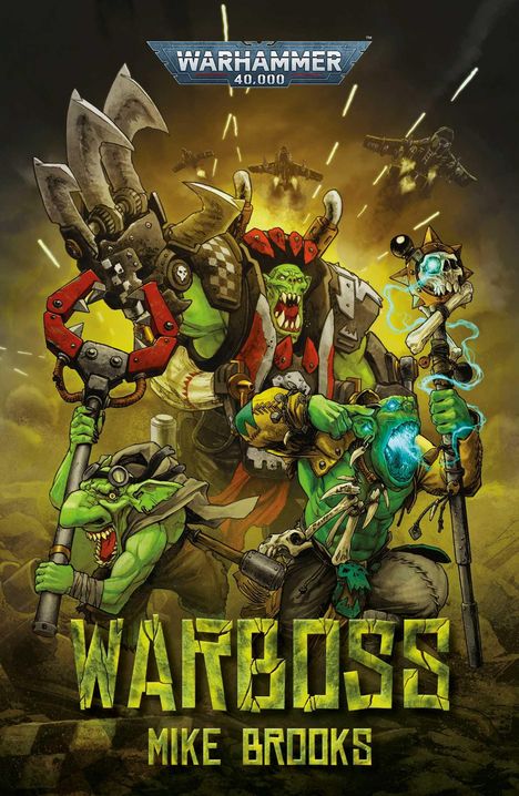 Mike Brooks: Warboss, Buch