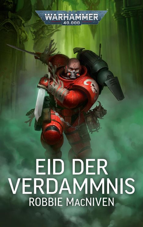 Robbie Macniven: Warhammer 40.000 - Eid der Verdammnis, Buch