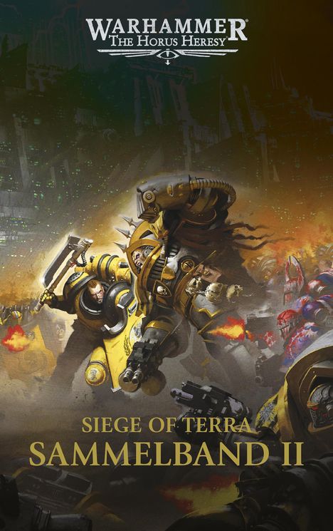 Gav Thorpe: The Horus Heresy - Siege of Terra - Sammelband 02, Buch