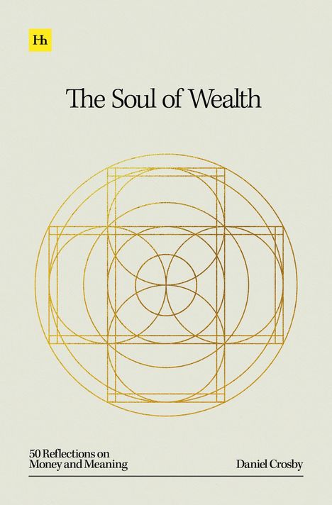 Daniel Crosby: The Soul of Wealth, Buch