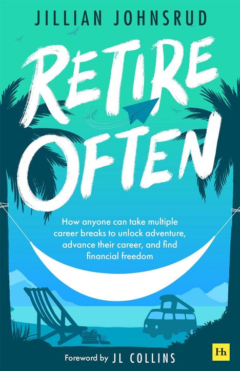 Jillian Johnsrud: Retire Often, Buch