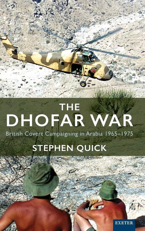 Stephen Quick: The Dhofar War, Buch