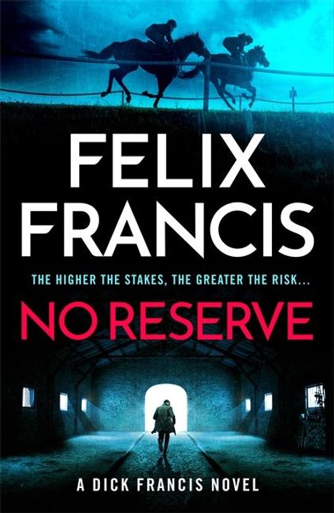 Felix Francis: No Reserve, Buch