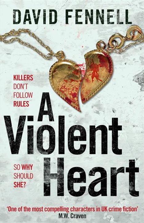 David Fennell: A Violent Heart, Buch