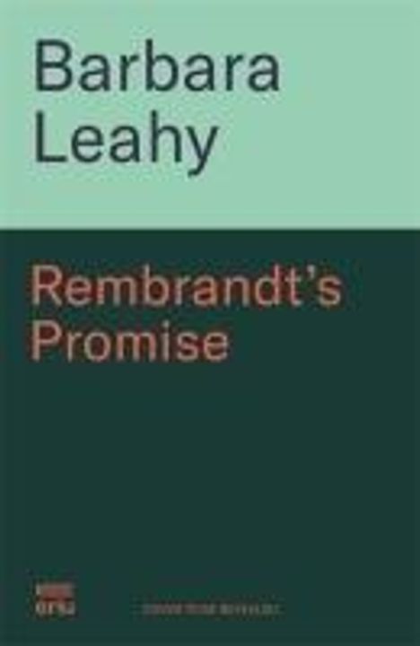 Barbara Leahy: Rembrandt's Promise, Buch