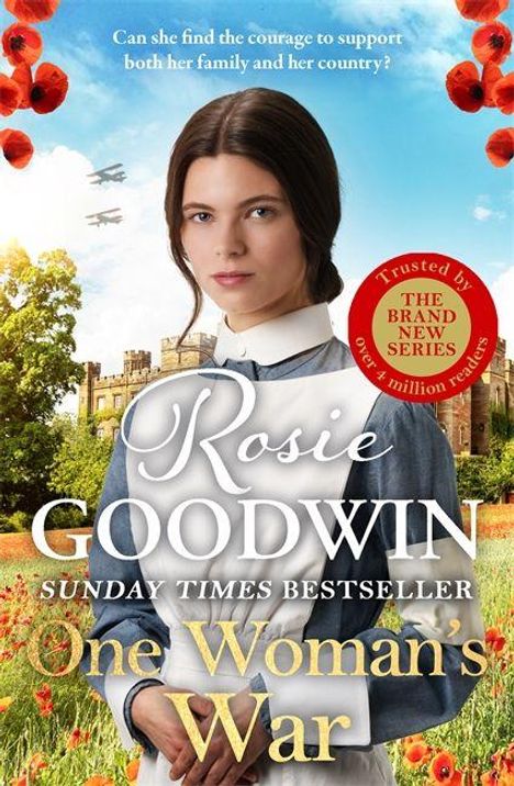 Text: "Can she find the courage to support both her family and her country? Rosie Goodwin, One Woman's War." Hintergrund: Frau in Uniform vor Schloss und Himmel.