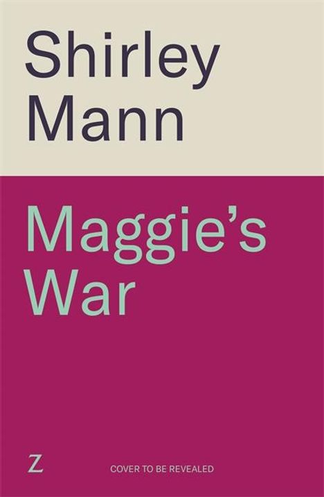 Shirley Mann: Maggie's War, Buch