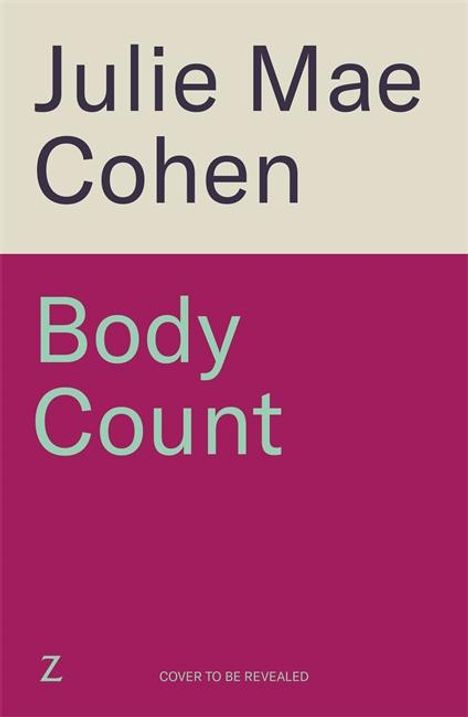 Julie Mae Cohen: Body Count, Buch