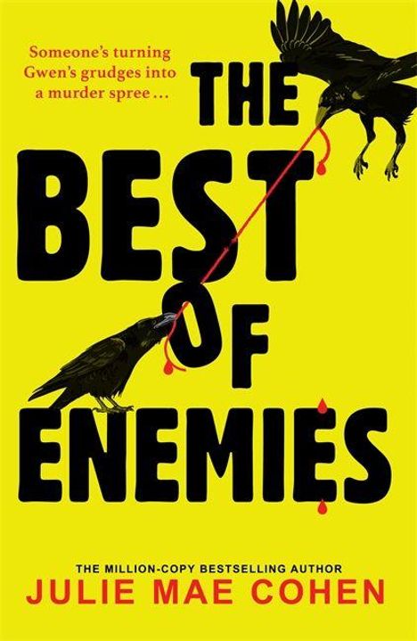 "THE BEST OF ENEMIES" in schwarzer Schrift auf gelbem Grund, mit zwei schwarzen Krähen und roten Adern verbunden.