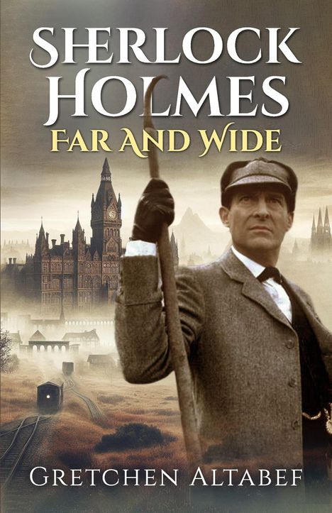 Gretchen Altabef: Sherlock Holmes Far and Wide, Buch
