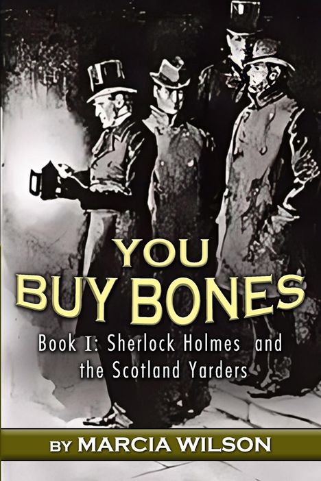 Marcia Wilson: You Buy Bones, Buch