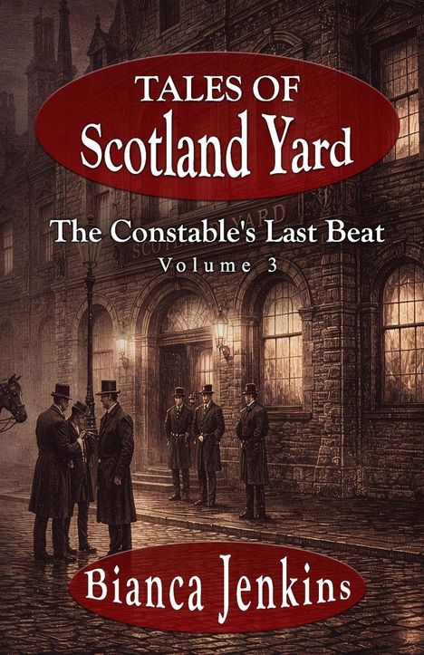 TALES OF Scotland Yard. The Constable's Last Beat Volume 3. Bianca Jenkins. Dunkle Straßenszene mit viktorianischen Polizisten.