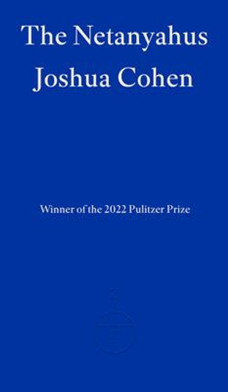 Joshua Cohen: The Netanyahus, Buch