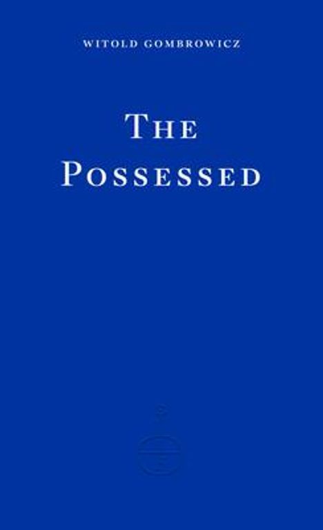 Witold Gombrowicz: The Possessed, Buch