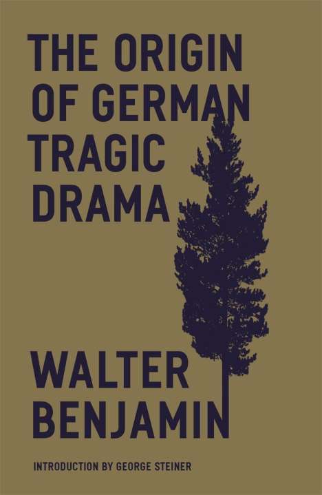 Walter Benjamin: The Origin of German Tragic Drama, Buch