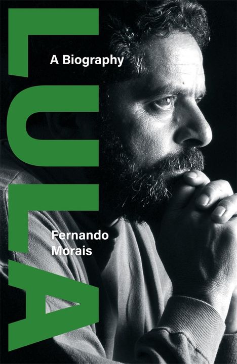 Fernando Morais: Lula, Buch