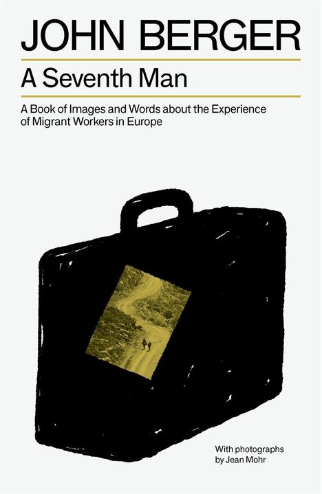 John Berger: A Seventh Man, Buch