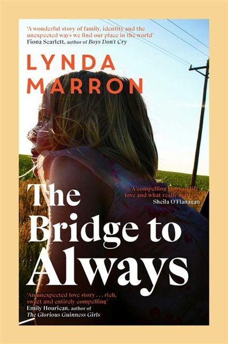 Lynda Marron: The Bridge to Always, Buch