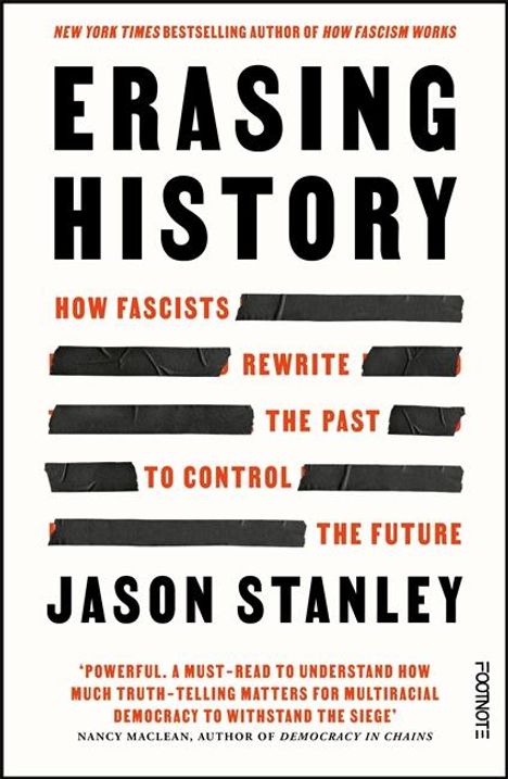 Jason Stanley: Erasing History, Buch