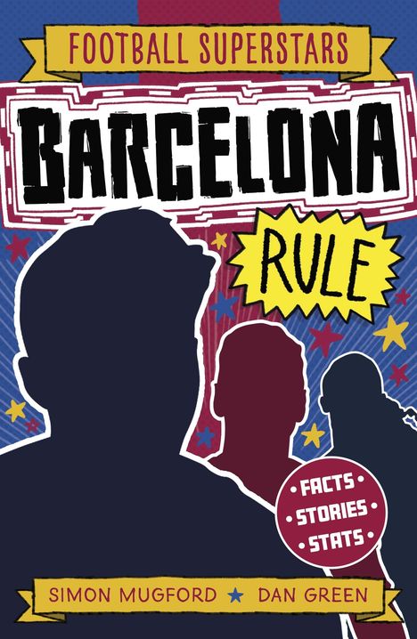 Simon Mugford: Football Superstars: Barcelona Rule, Buch