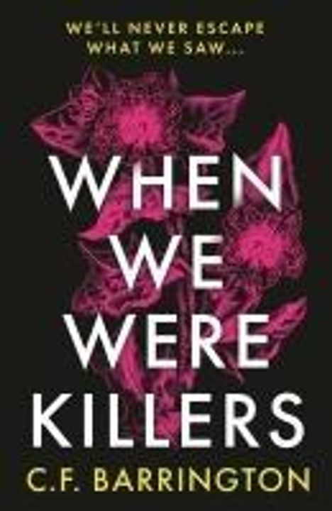 C. F. Barrington: When We Were Killers, Buch