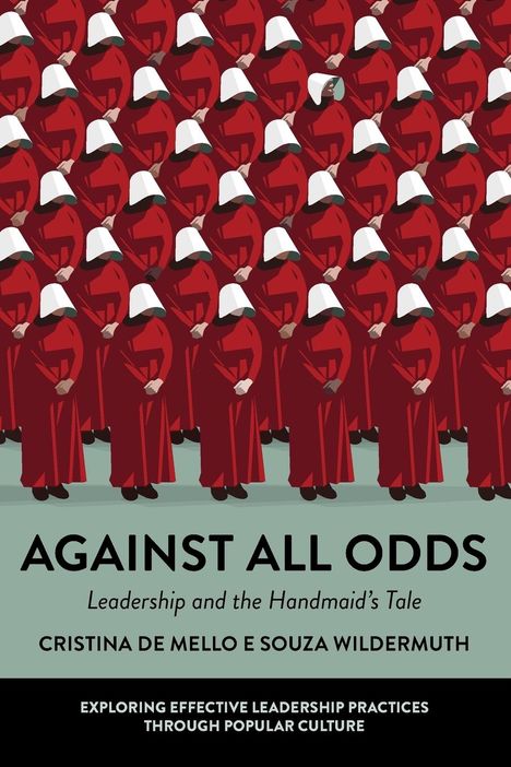 Cristina de Mello e Souza Wildermuth: Against All Odds, Buch