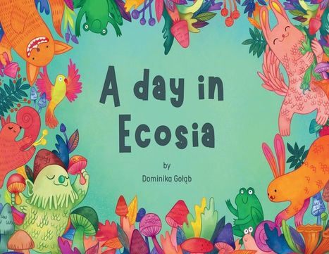 Gol&: A day in Ecosia, Buch