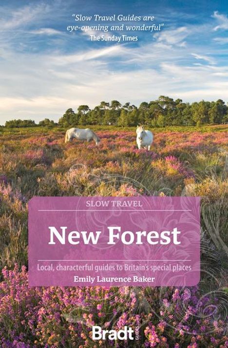 Emily Laurence Baker: New Forest (Slow Travel), Buch