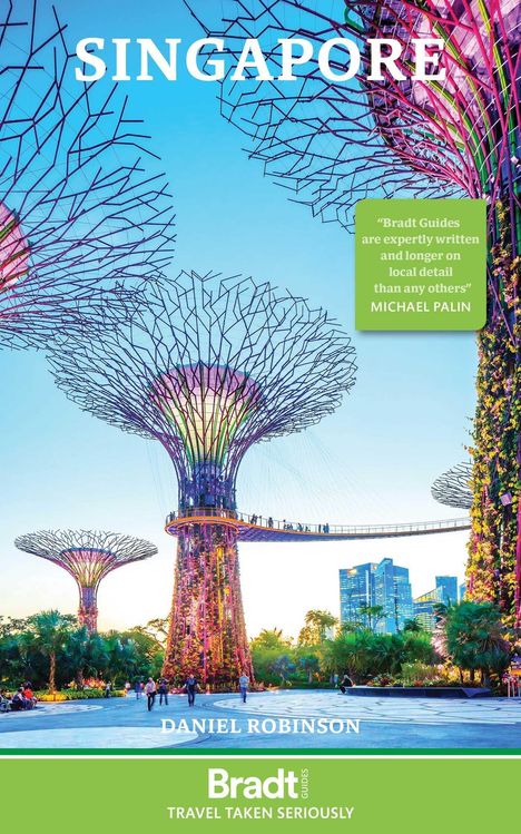 „SINGAPORE“, Zitat von Michael Palin, „Daniel Robinson“, Logo von Bradt Guides. Futuristische Bäume und Menschen.