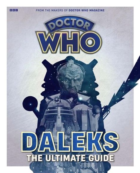 Doctor Who: Daleks - The Ultimate Guide, Buch