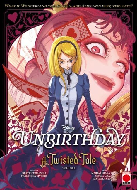 Text: "What if Wonderland was in peril and Alice was very, very late?" "Unbirthday: A Twisted Tale Volume 1." Illustration: Alice mit Karten.