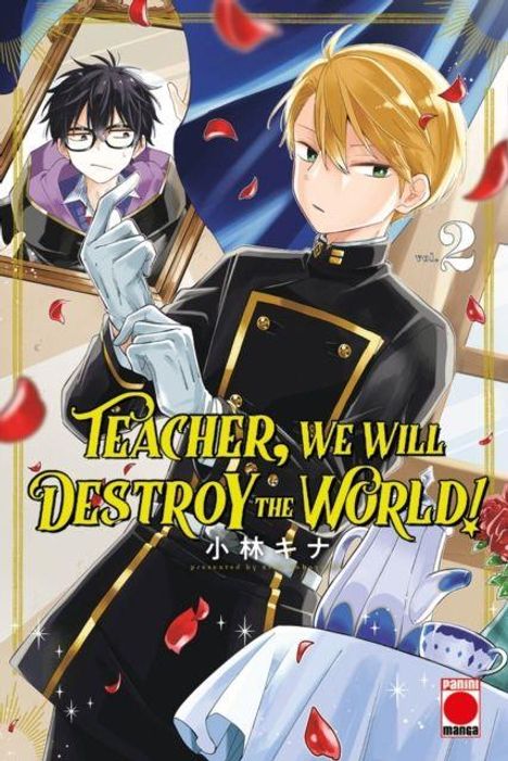 "Teacher, We Will Destroy the World! Vol. 2" in stilisierter Schrift. Junge in Uniform, einrahmtes Bild in der Ecke. Manga-Stil.