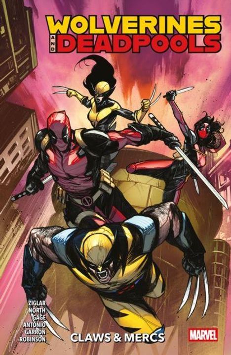 "Wolverines and Deadpools: Claws & Mercs." Illustration mit Helden in Aktionposen, dynamischer Hintergrund in einer Stadt.