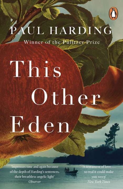 Paul Harding: This Other Eden, Buch
