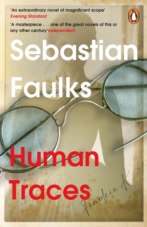 Sebastian Faulks: Human Traces, Buch