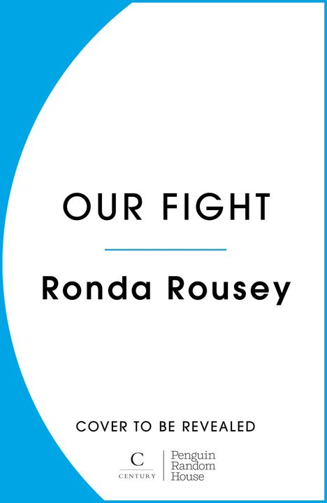 Ronda Rousey: Our Fight, Buch