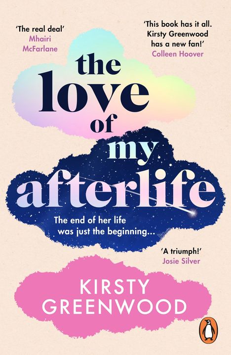 Kirsty Greenwood: The Love of My Afterlife, Buch
