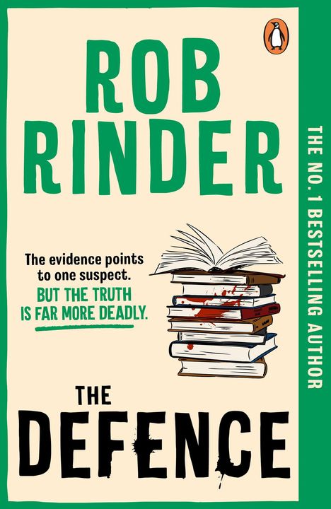 "ROB RINDER, The evidence points to one suspect. BUT THE TRUTH IS FAR MORE DEADLY. THE DEFENCE." Ein Buchstapel mit Blut.