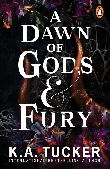 K. A. Tucker: A Dawn of Gods and Fury, Buch