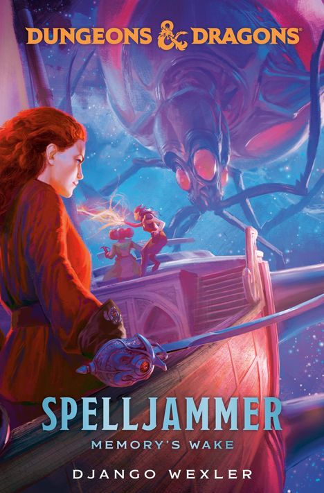 Django Wexler: Dungeons &amp; Dragons: Spelljammer: Memory's Wake, Buch