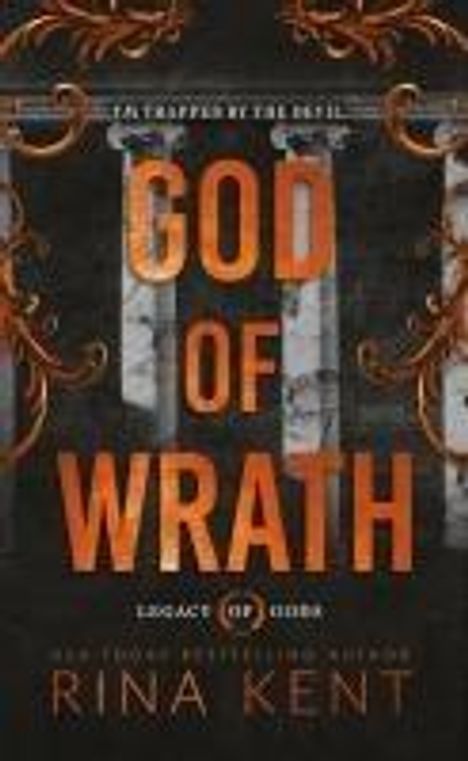 Rina Kent: God of Wrath, Buch