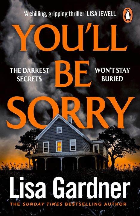 Text: "You'll Be Sorry", "The darkest secrets won't stay buried", "Lisa Gardner". Ein Haus vor einem dramatischen Himmel.