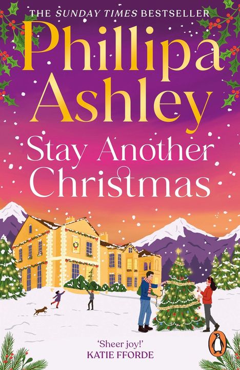 Buchtitel: "Phillipa Ashley, Stay Another Christmas". Ein festlich geschmücktes Haus mit Schneefall und Menschen beim Weihnachtsbaum.