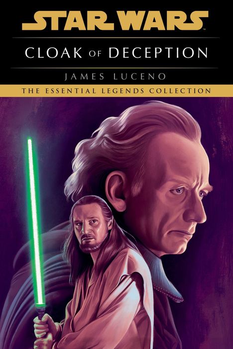"Star Wars: Cloak of Deception" von James Luceno. Illustration von einem Jedi mit grünem Lichtschwert, ernster Gesichtsausdruck.