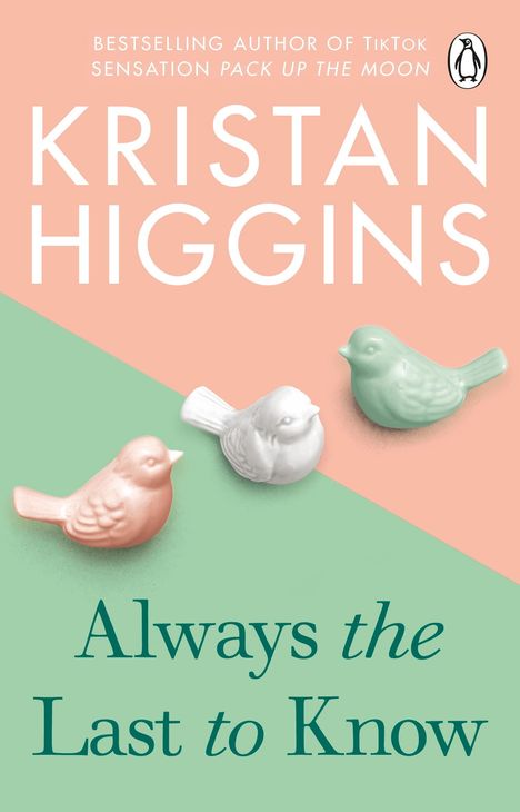 Kristan Higgins: Always the Last to Know, Buch