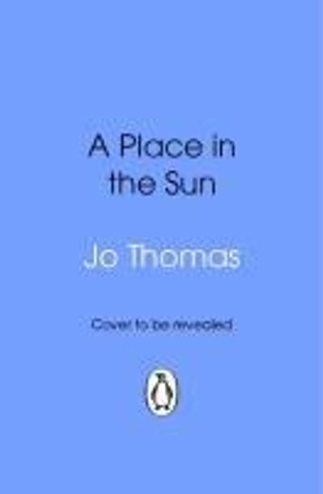 Jo Thomas (geb. 1972): A Place in the Sun, Buch