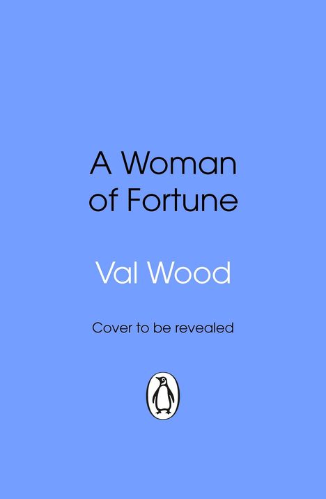Val Wood: A Woman of Fortune, Buch